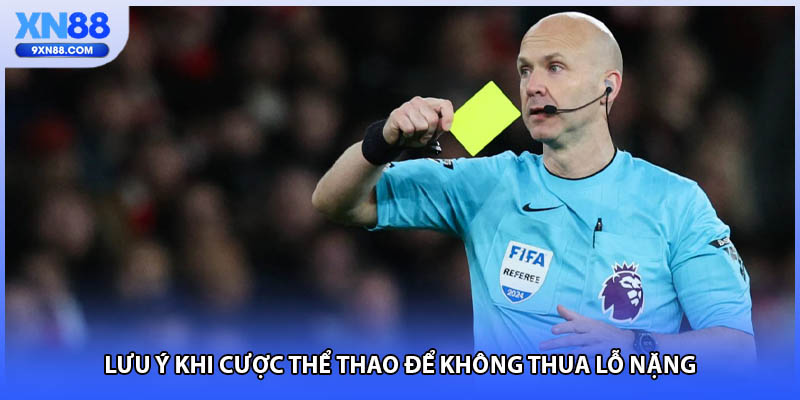 Lưu ý khi cược thể thao để không thua lỗ nặng